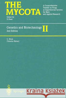 Genetics and Biotechnology Ulrich Kuck Ulrich K]ck 9783540427704 Springer