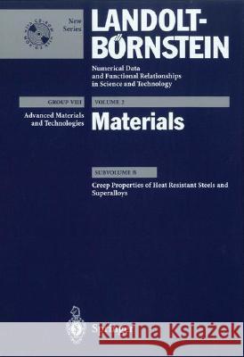 Creep Properties of Heat Resistant Steels and Superalloys G. Merckling T. U. Kern H. Irie 9783540428794 Springer