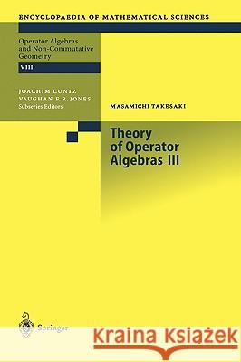 Theory of Operator Algebras III Masamichi Takesaki 9783540429135 Springer