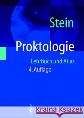 Proktologie: Lehrbuch Und Atlas Stein, E. 9783540430339 Springer, Berlin