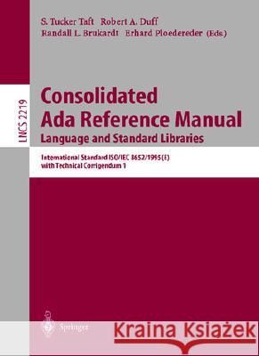 Consolidated ADA Reference Manual: Language and Standard Libraries Taft, Tucker S. 9783540430384 Springer