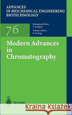Modern Advances in Chromatography Ruth Freitag Ruth Freitag M. Barut 9783540430421 Springer