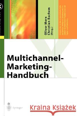 Multichannel-Marketing-Handbuch Oliver Merx Christian Bachem 9783540430988 Springer