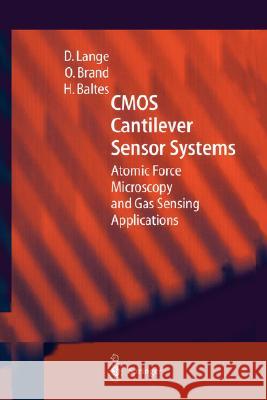 CMOS Cantilever Sensor Systems: Atomic Force Microscopy and Gas Sensing Applications Lange, D. 9783540431435 Springer