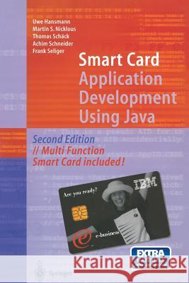 Smart Card Application Development Using Java Hansmann, Uwe 9783540432029 Springer