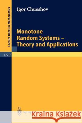 Monotone Random Systems Theory and Applications Igor Chueshov 9783540432463