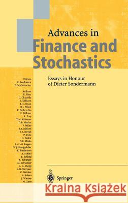 Advances in Finance and Stochastics: Essays in Honour of Dieter Sondermann Sandmann, Klaus 9783540434641 Springer