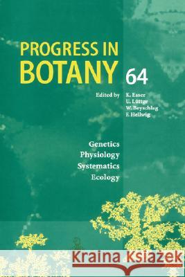 Progress in Botany: Genetics Physiology Systematics Ecology Esser, Karl 9783540436201 Springer