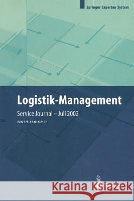 Logistik-Management: Strategien -- Konzepte -- Praxisbeispiele Baumgarten, H. 9783540437161 Springer