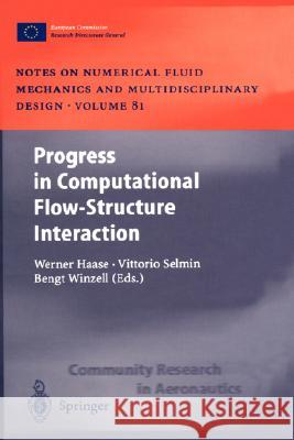 Progress in Computational Flow-Structure Interaction: Results of the Project Unsi, Supported by the European Union 1998 - 2000 Haase, Werner 9783540439028 Springer