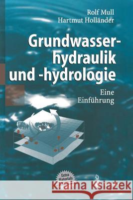 Grundwasserhydraulik Und -Hydrologie: Eine Einführung Mull, Rolf 9783540439424 Springer, Berlin