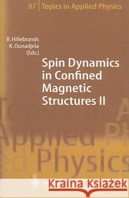 Spin Dynamics in Confined Magnetic Structures II Hillebrands, Burkard 9783540440840