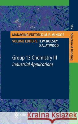 Group 13 Chemistry III: Industrial Applications Roesky, H. W. 9783540441052 Springer