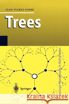 Trees J. P. Serre Jean Pierre Serre J. Stilwell 9783540442370 Springer