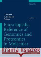 Encyclopedic Reference of Genomics and Proteomics in Molecular Medicine 2 Volume Set Ganten, Detlev 9783540442448 Springer