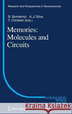 Memories: Molecules and Circuits Bruno Bontempi 9783540456988 Springer