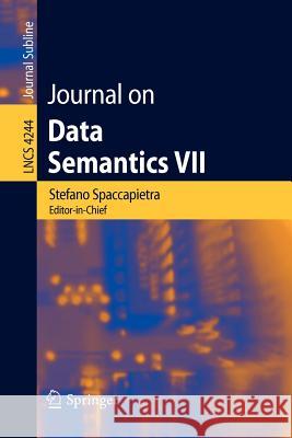 Journal on Data Semantics VII Stefano Spaccapietra 9783540463290 Springer