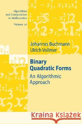 Binary Quadratic Forms: An Algorithmic Approach Buchmann, Johannes 9783540463672 SPRINGER-VERLAG BERLIN AND HEIDELBERG GMBH & 