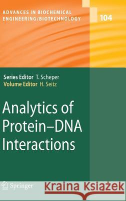 Analytics of Protein-DNA Interactions  9783540481478 SPRINGER-VERLAG BERLIN AND HEIDELBERG GMBH & 