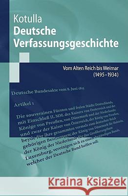 Deutsche Verfassungsgeschichte: Vom Alten Reich Bis Weimar (1495 Bis 1934) Kotulla, Michael 9783540487050 Springer, Berlin