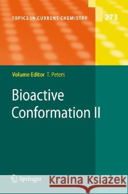 Bioactive Conformation II  9783540490791 SPRINGER-VERLAG BERLIN AND HEIDELBERG GMBH & 