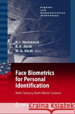 Face Biometrics for Personal Identification: Multi-Sensory Multi-Modal Systems Abidi, Besma 9783540493440 Springer