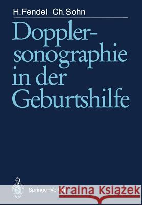 Dopplersonographie in Der Geburtshilfe Jung, H. 9783540500582 Not Avail