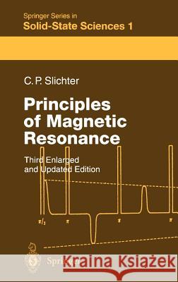 Principles of Magnetic Resonance Charles P. Slichter 9783540501572 Springer