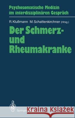 Der Schmerz- Und Rheumakranke Klußmann, Rudolf 9783540502258 Not Avail