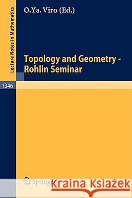 Topology and Geometry - Rohlin Seminar Oleg Y. Viro 9783540502371