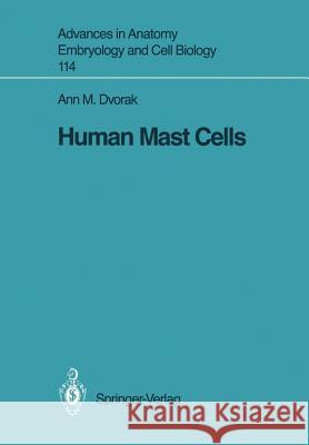 Human Mast Cells Ann M. Dvorak 9783540503743 Springer
