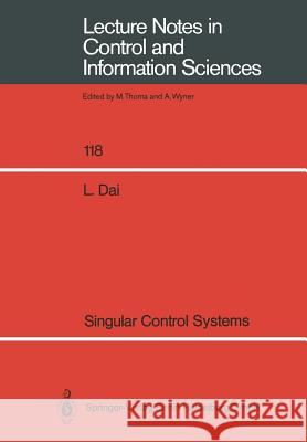 Singular Control Systems Liyi Dai 9783540507246 Not Avail