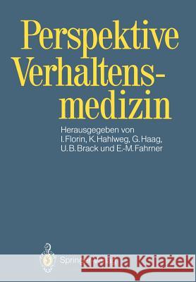 Perspektive Verhaltensmedizin Irmela Florin Kurt Hahlweg Gunther Haag 9783540507819 Not Avail