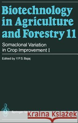 Somaclonal Variation in Crop Improvement I Y. P. S. Bajaj 9783540507857 Springer