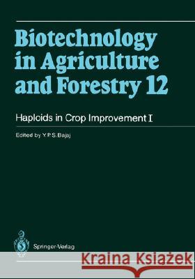 Haploids in Crop Improvement I: From Fundamentals to Quantum Computing Bajaj, Y. P. S. 9783540507987 Springer