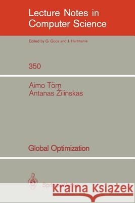 Global Optimization Aimo Trn Antanas Zilinskas 9783540508717 Springer