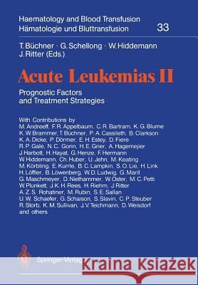 Acute Leukemias II: Prognostic Factors and Treatment Strategies Büchner, Thomas 9783540509844 Springer