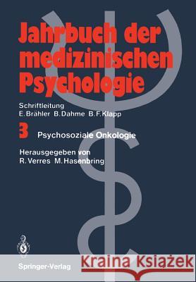 Psychosoziale Onkologie Rolf Verres, Monika Hasenbring 9783540515197 Springer-Verlag Berlin and Heidelberg GmbH & 