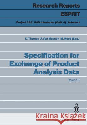 Specification for Exchange of Product Analysis Data: Version 3 Thomas, Deborah 9783540515791 Not Avail