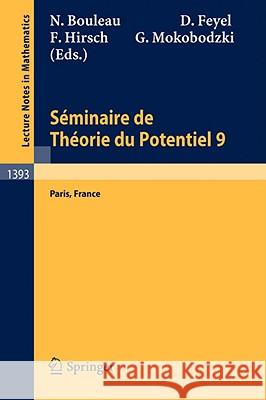 Séminaire de Théorie Du Potentiel Paris, No. 9 Bouleau, Nicolas 9783540515920