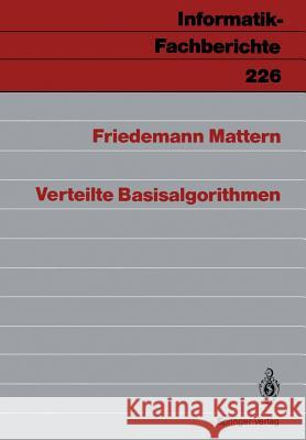 Verteilte Basisalgorithmen Friedemann Mattern 9783540518358 Not Avail