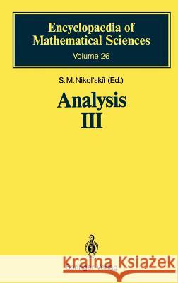 Analysis III: Spaces of Differentiable Functions Nikol'skii, S. M. 9783540518662