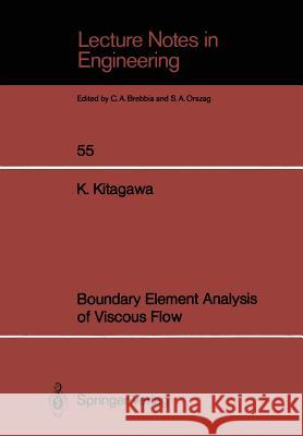 Boundary Element Analysis of Viscous Flow Koichi Kitagawa 9783540519300