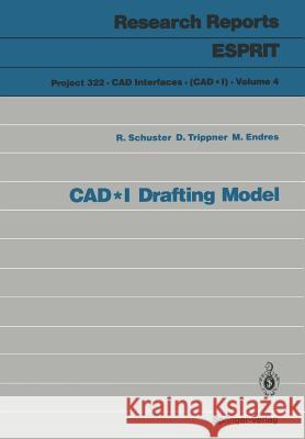 Cad*i Drafting Model Schuster, Richard 9783540520511 Not Avail