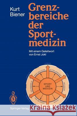 Grenzbereiche Der Sportmedizin Biener, Kurt 9783540521686