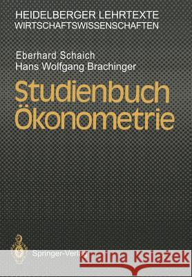 Studienbuch Ökonometrie Schaich, Eberhard 9783540521990 Not Avail