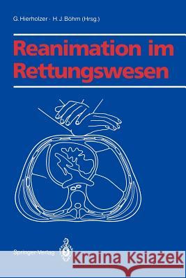 Reanimation Im Rettungswesen Hierholzer, G. 9783540524410 Springer