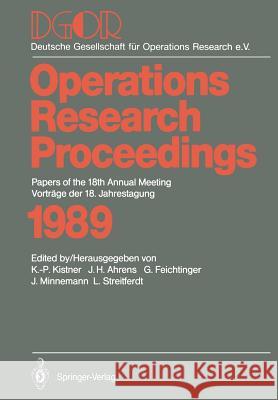 Papers of the 18th Annual Meeting / Vorträge Der 18. Jahrestagung Kistner, Klaus-Peter 9783540524892 Not Avail