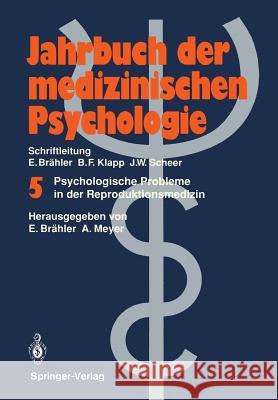 Psychologische Probleme in Der Reproduktionsmedizin Brähler, Elmar 9783540525530 Not Avail