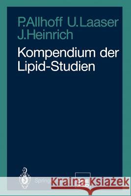 Kompendium Der Lipid-Studien Allhoff, Peter 9783540533184 Not Avail
